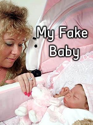 my fake baby watch online|My Fake Baby (2008) delves into the lives of women who spend .